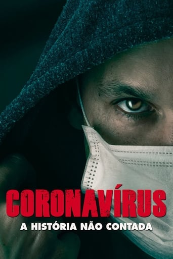 Coronavírus: A História Não Contada