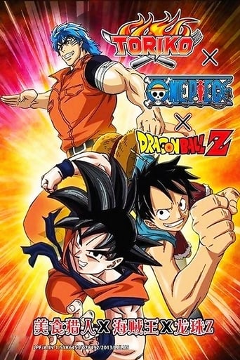 Dream 9 Toriko & One Piece & Dragon Ball Z Chō Collaboration Special!!