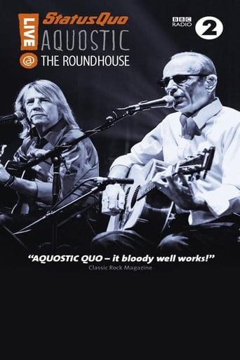Status Quo: Aquostic! Live at the Roundhouse