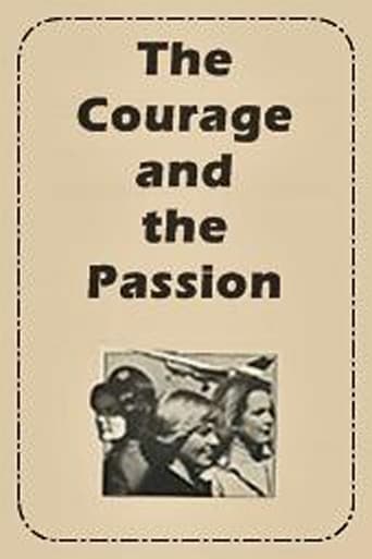 The Courage and the Passion