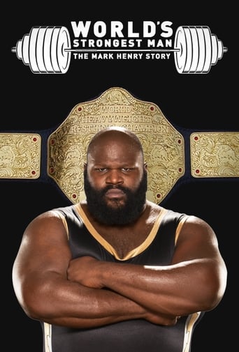 The World's Strongest Man: The Mark Henry Story