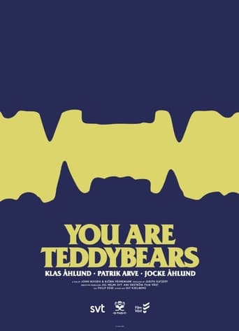 You Are Teddybears